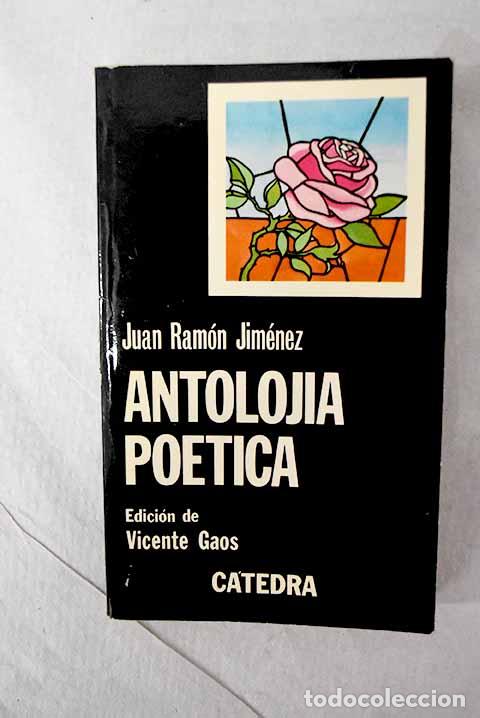 Libros: Antoloj&iacute;a po&eacute;tica: Jim&eacute;nez, Juan Ram&oacute;n.- Jim&eacute;nez, Juan Ram&oacute;n