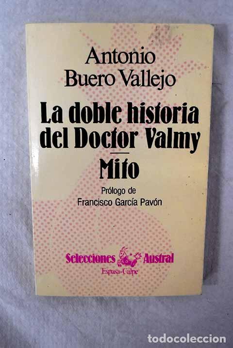 Libros: La doble historia del doctor Valmy.- Buero Vallejo, Antonio
