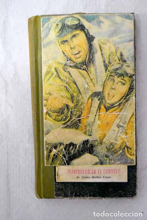Libros: Tempestad en el Cervino.- Mallas Casas, Jaime
