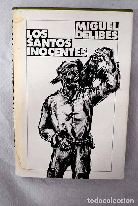 Libros: Los santos inocentes.- Delibes, Miguel - Foto 1