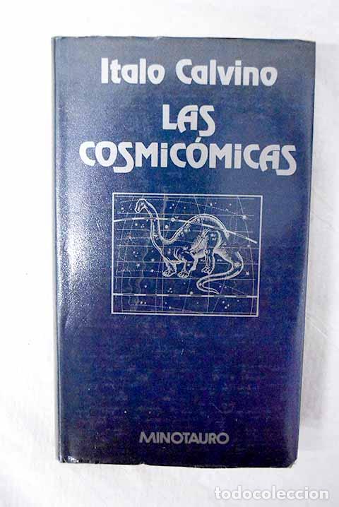 Libros: Las cosmic&oacute;micas: Calvino, Italo.- Calvino, Italo