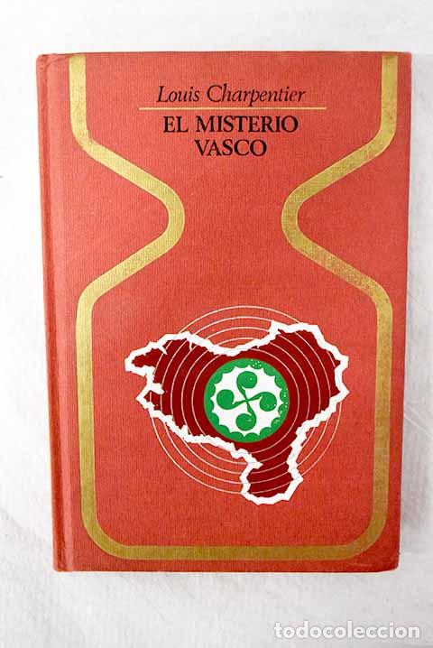 Livros em segunda m&atilde;o: El misterio vasco: Charpentier, Louis.- Charpentier, Louis
