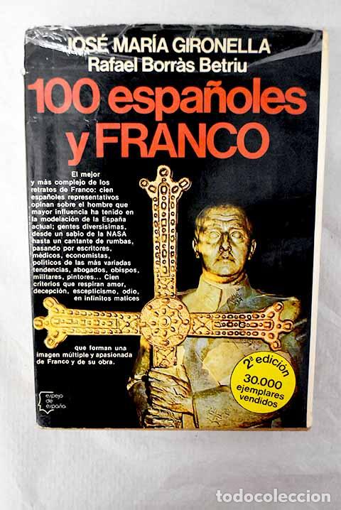 Livros em segunda m&atilde;o: 100 espa&ntilde;oles y Franco.- Gironella, Jos&eacute; Mar&iacute;a