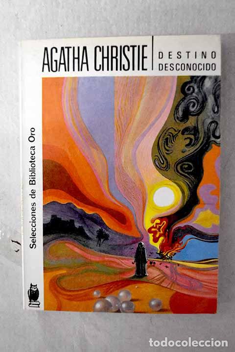 B&uuml;cher: Destino desconocido: Christie, Agatha.- Christie, Agatha