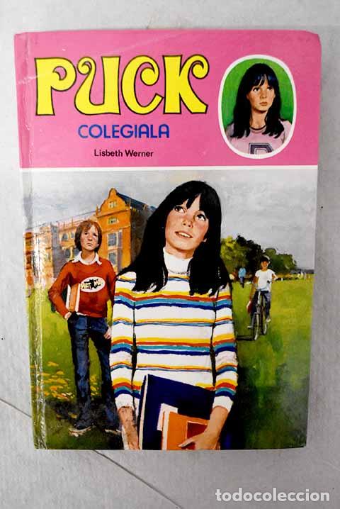 Libros: Puck colegiala: Werner, Lisbeth.- Werner, Lisbeth