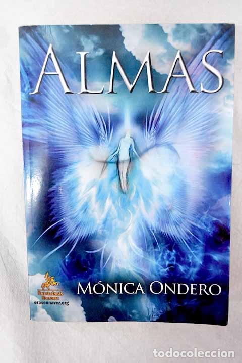 Livres: Almas: Ondero, M&oacute;nica.- Ondero, M&oacute;nica