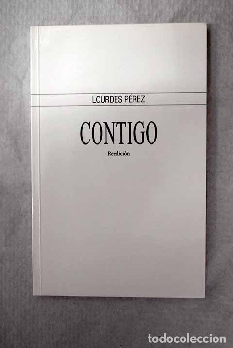Livres: Contigo: P&eacute;rez, Lourdes.- P&eacute;rez, Lourdes