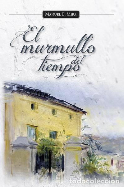 Livres: El Murmullo Del Tiempo- 9788494217708
