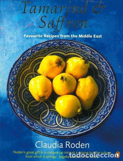 Livres: Tamarind & Saffron: Favourite Recipes from the Middle East- 9780140466942