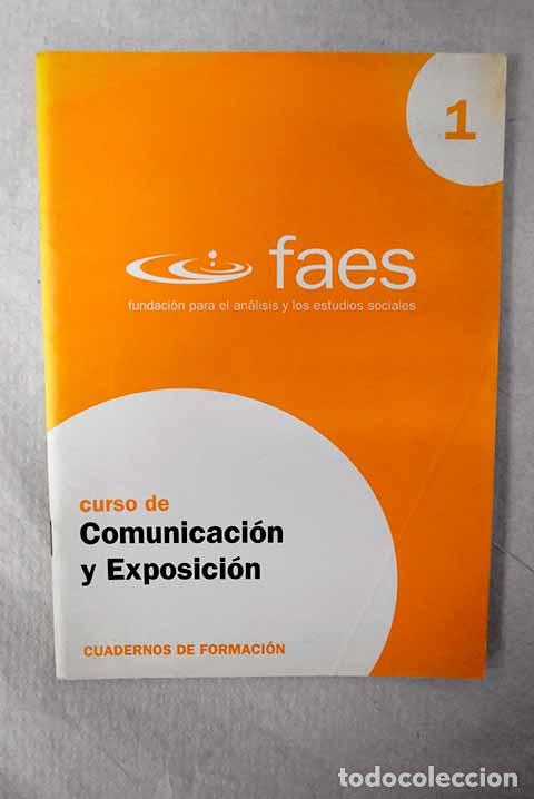 Libros: Curso de comunicaci&oacute;n y exposici&oacute;n.- Quesada A., Juan - Foto 1