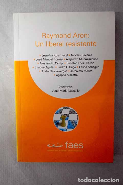 books: Raymond Aron: un liberal resistente