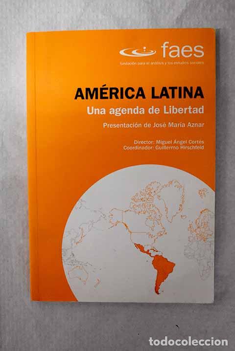 Libros: Am&eacute;rica Latina: una agenda de libertad