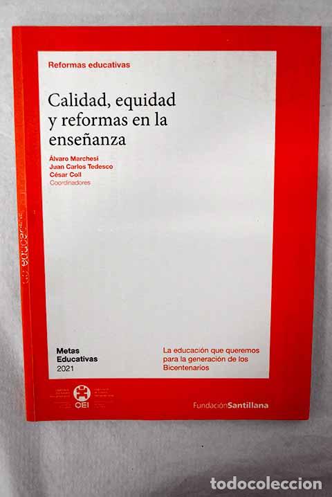 Libros: Calidad, equidad y reformas en la ense&ntilde;anza: reformas educativas