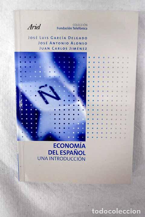 Libros: Econom&iacute;a del espa&ntilde;ol: una introducci&oacute;n