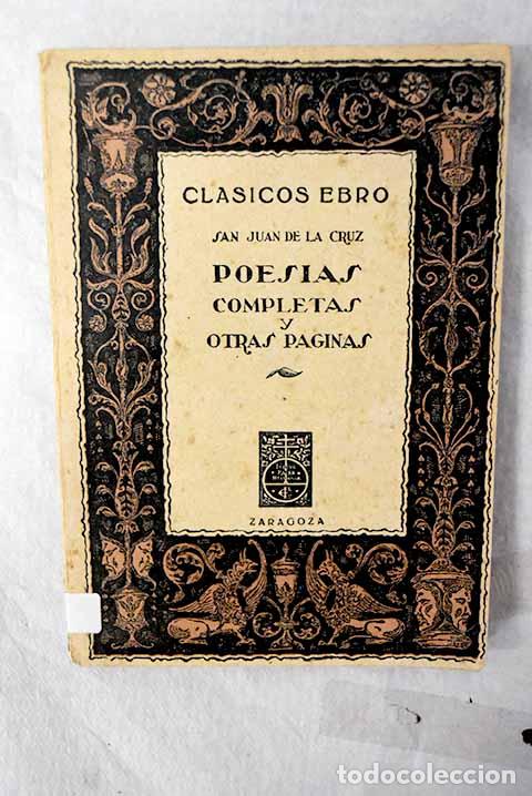 B&uuml;cher: Poes&iacute;as completas y otras p&aacute;ginas.- Cruz, San Juan de la