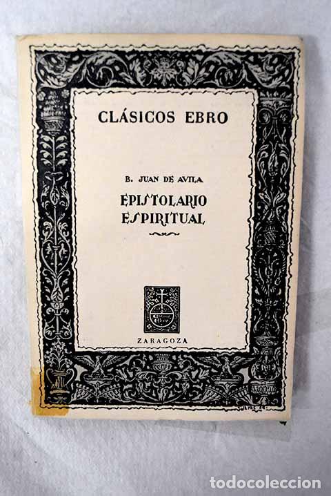 Libros: Epistolario espiritual.- Juan de &Aacute;vila