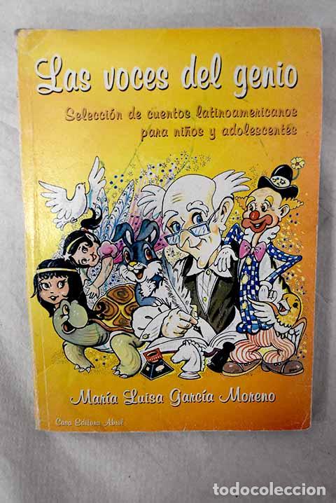 Libros: Las voces del genio: Garc&iacute;a Moreno, Mar&iacute;a Luisa.- Garc&iacute;a Moreno, Mar&iacute;a Luisa