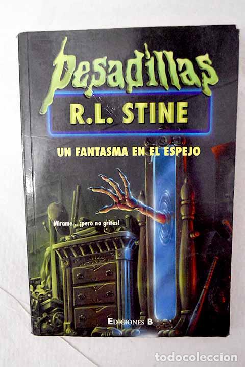Libros: Un fantasma en el espejo.- Stine, R. L.