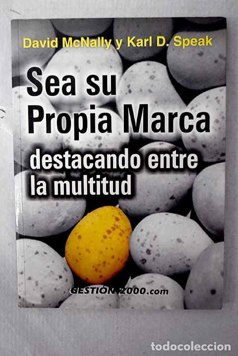 Libros: Sea su propia marca: destacando entre la multitud.- McNally, David