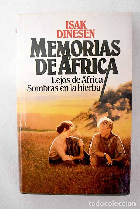 Livres: Memorias de &Aacute;frica: Blixen, Karen.- Blixen, Karen