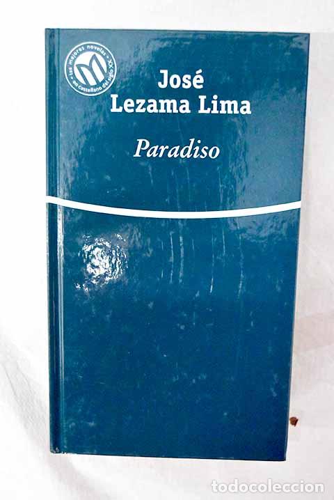 Libros: Paradiso: Lezama Lima, Jos&eacute;.- Lezama Lima, Jos&eacute;