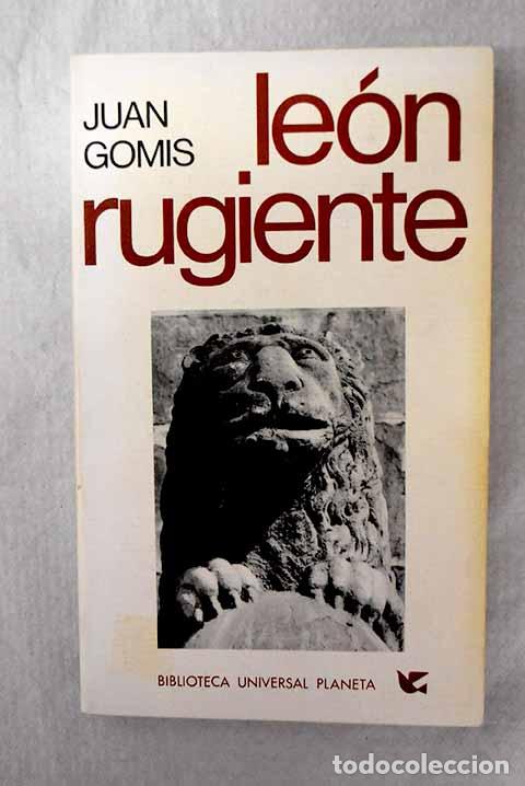 Libros: Leon rugiente: Gomis, Juan.- Gomis, Juan