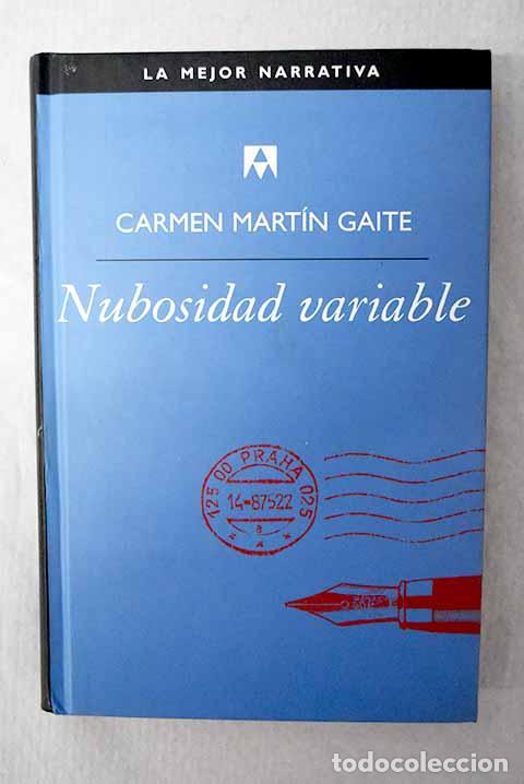 Libros: Nubosidad variable: Mart&iacute;n Gaite, Carmen.- Mart&iacute;n Gaite, Carmen