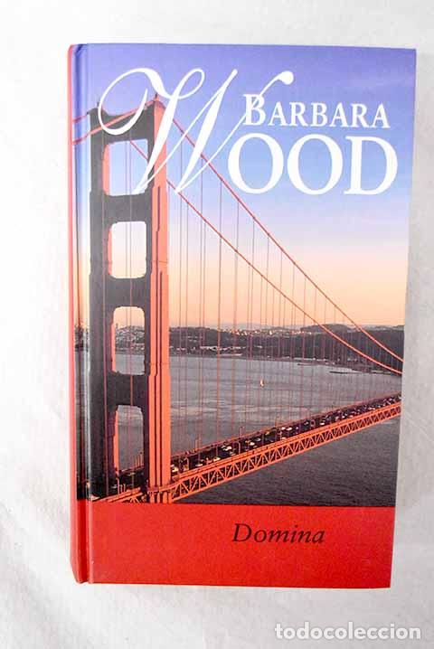 Libros: Domina: Wood, Barbara.- Wood, Barbara