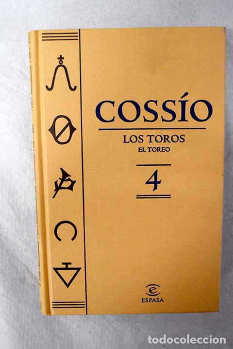Libros: Coss&iacute;o: los toros, 4. El toreo.- Coss&iacute;o, Jos&eacute; Mar&iacute;a de