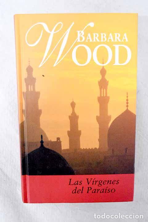 Libros: Las v&iacute;rgenes del para&iacute;so.- Wood, Barbara - Foto 1
