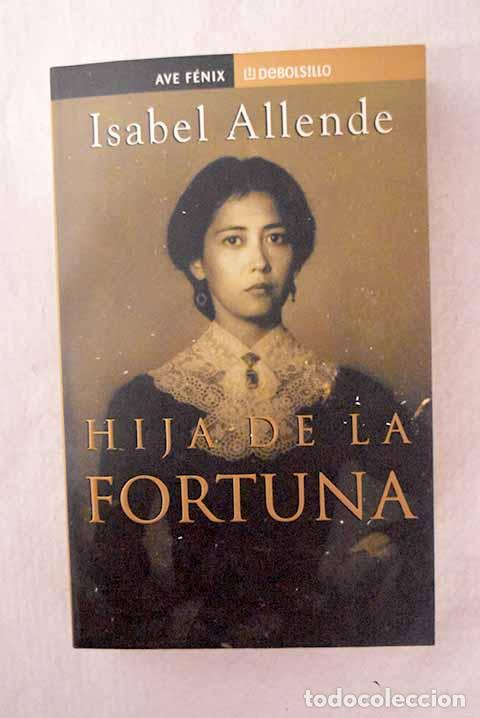 Libros: Hija de la fortuna: Allende, Isabel.- Allende, Isabel