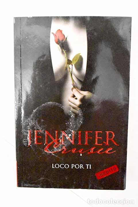 Libros: Loco por ti: Crusie, Jennifer.- Crusie, Jennifer