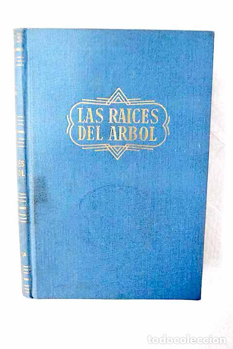 Libros: Las raices del &aacute;rbol.- Molnar, Ferenc