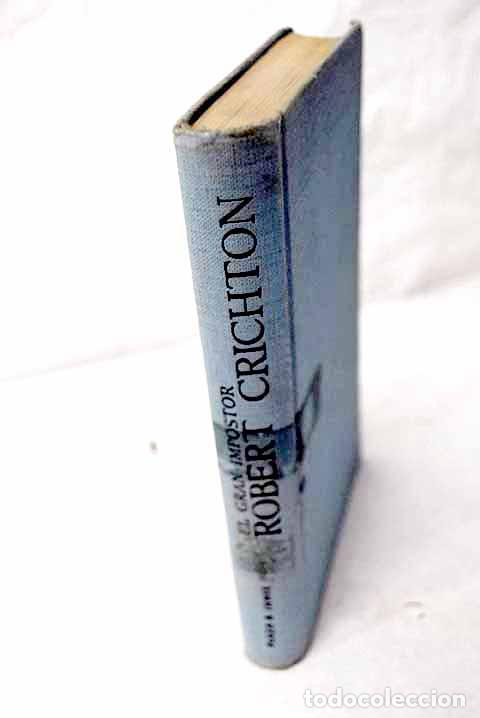 Libros: El gran impostor: Crichton, Robert.- Crichton, Robert - Foto 1