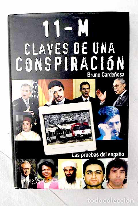 Libros: 11-M, claves de una conspiraci&oacute;n.- Carde&ntilde;osa, Bruno