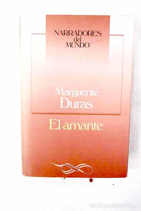 Libros: El amante: Duras, Marguerite.- Duras, Marguerite