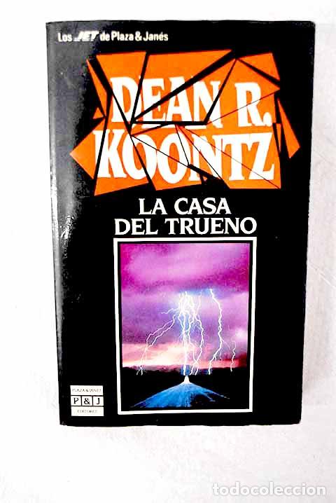 Libros: La casa del trueno: Koontz, Dean R..- Koontz, Dean R.