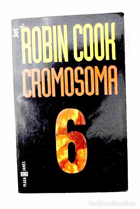 Libros: Cromosoma 6: Cook, Robin.- Cook, Robin