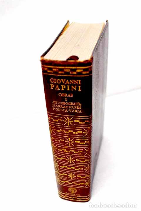 Libros: Obras, tomo I: Papini, Giovanni.- Papini, Giovanni