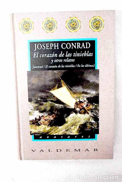 B&uuml;cher: El coraz&oacute;n de las tinieblas y otros relatos.- Conrad, Joseph