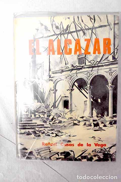 Livros em segunda m&atilde;o: El Alc&aacute;zar: Casas de la Vega, Rafael.- Casas de la Vega, Rafael