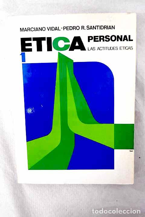 books: &Eacute;tica personal: las actitudes &eacute;ticas.- Vidal, Marciano