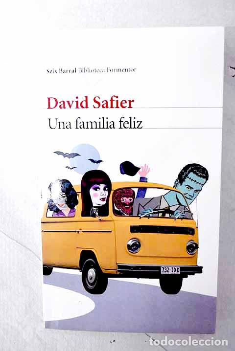 Libros: Una familia feliz: Safier, David.- Safier, David