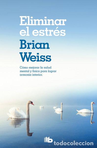 books: Eliminar el estr&eacute;s- 9788490706800