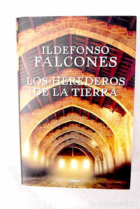 Libros: Los herederos de la tierra.- Falcones, Ildefonso