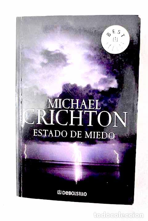 Libros: Estado de miedo: Crichton, Michael.- Crichton, Michael