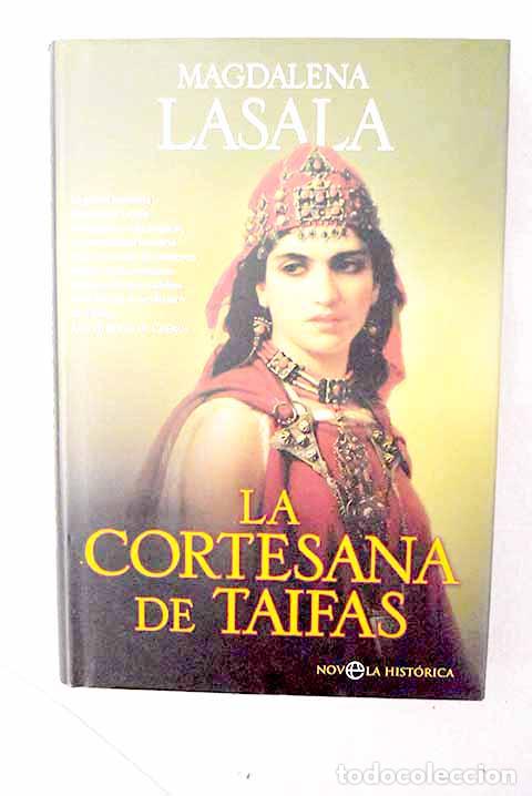 Libros: La cortesana de Taifas.- Lasala, Magdalena