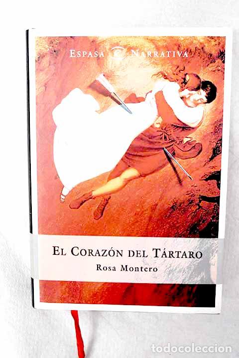 Libros: El coraz&oacute;n del t&aacute;rtaro.- Montero, Rosa