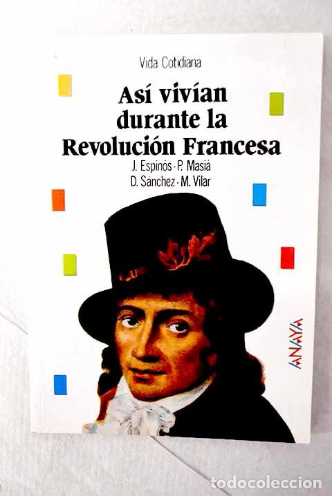 Libros: As&iacute; viv&iacute;an durante la revoluci&oacute;n francesa