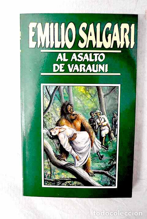 Libros: Al asalto de Varauni.- Salgari, Emilio